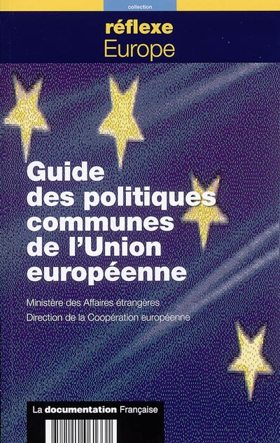 Guide des politiques communes de l'Union européenne