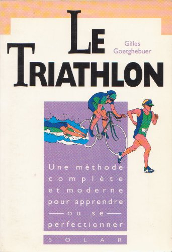 Le Triathlon : initiation