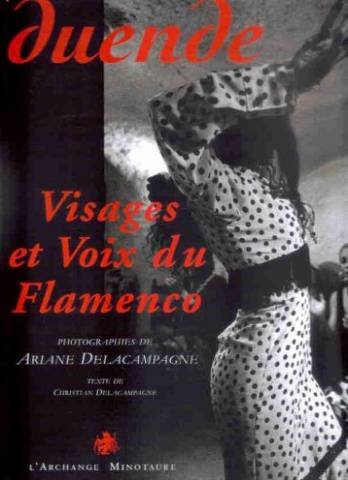 Duende : visages et voix du flamenco