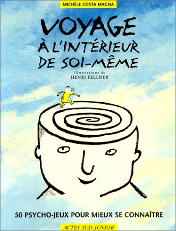 Voyage à l'intérieur de soi-même