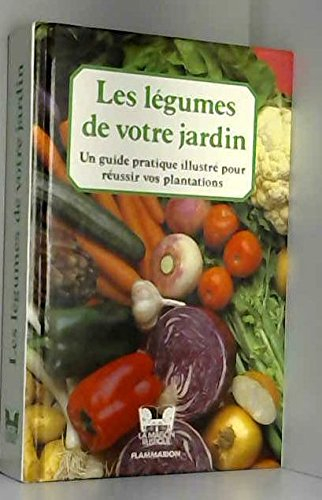 Les Légumes de votre jardin