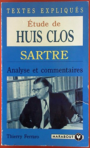 Etude de Huis clos, Jean-Paul Sartre : textes expliqués