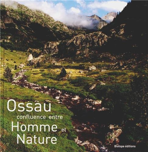 Ossau : confluence entre homme et nature