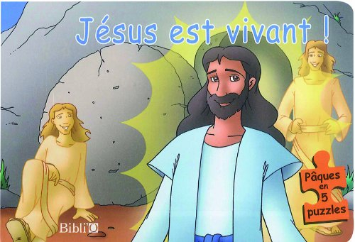 Jésus est vivant ! : Pâques en 5 puzzles