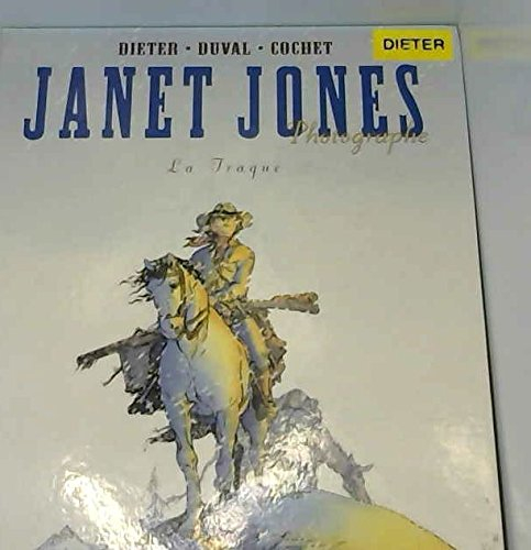 Janet Jones. Vol. 3. La traque