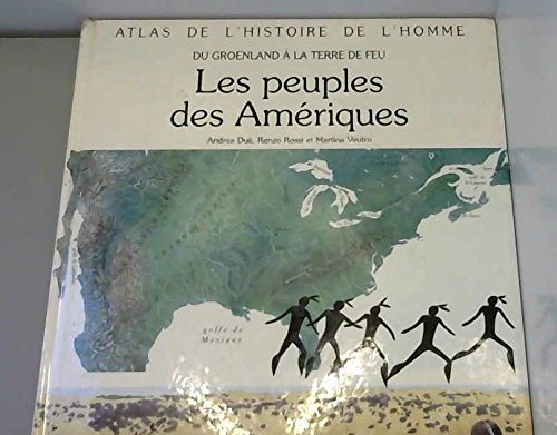 Du Groënland à la Terre de feu, les peuples des Amériques