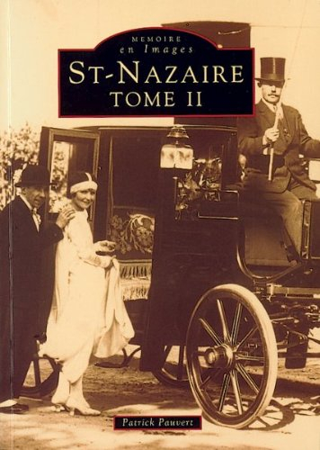 Saint-Nazaire. Vol. 2