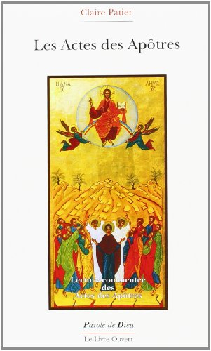 Les Actes des Apôtres : lecture commentée des Actes des Apôtres