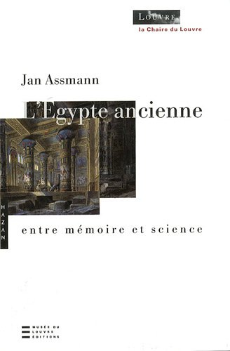 L'Egypte ancienne : entre mémoire et science