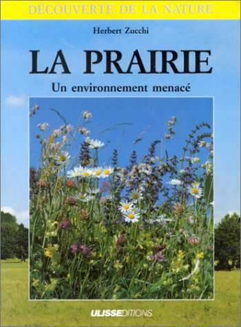 La Prairie : un environnement menacé