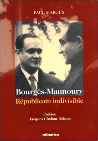 Bourgès-Mannoury : républicain indivisible