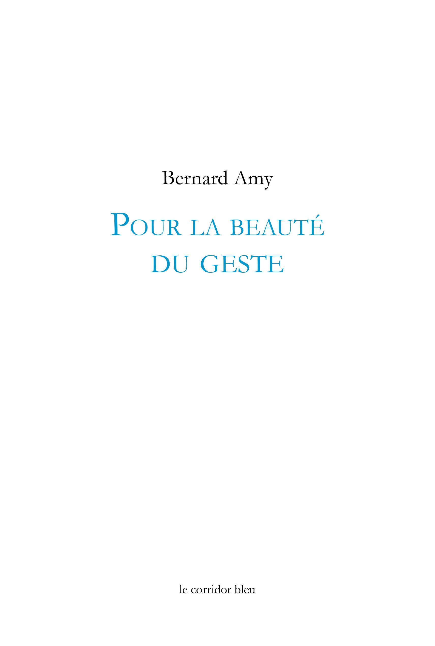 Pour la beauté du geste