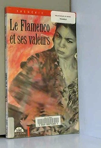 le flamenco et ses valeurs