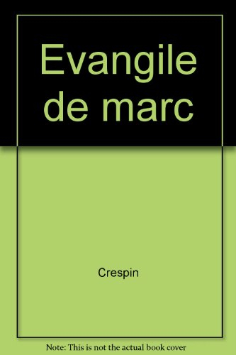 L'Evangile selon Saint Marc