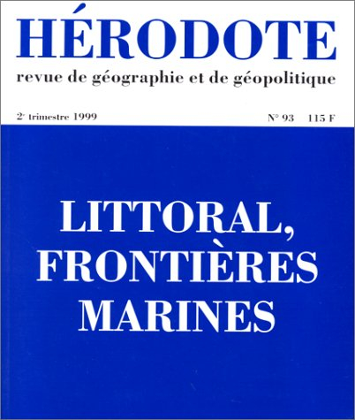 Hérodote, n° 93. Littoral, frontières marines