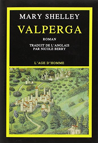 Valperga ou La vie et les aventures de Castruccio Castracani, prince de Lucques