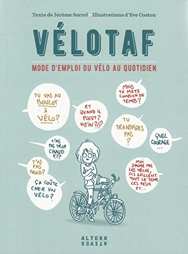 Vélotaf : mode d'emploi du vélo au quotidien