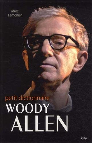 Le petit dictionnaire Woody Allen