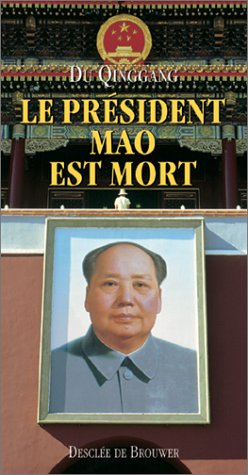 Le président Mao est mort