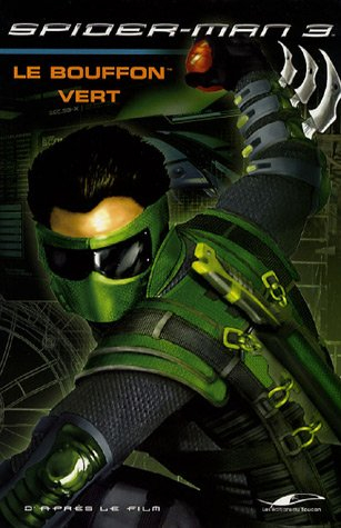 Spider-Man 3 : le bouffon vert