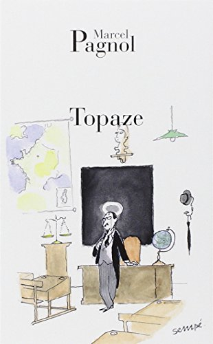 Topaze : pièce en quatre actes - Marcel Pagnol