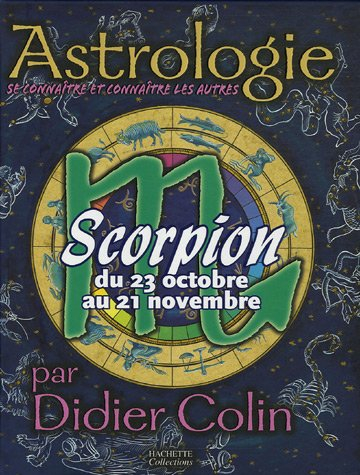 Scorpion, du 23 octobre au 21 novembre