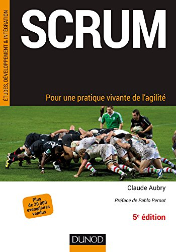 Scrum : pour une pratique vivante de l'agilité