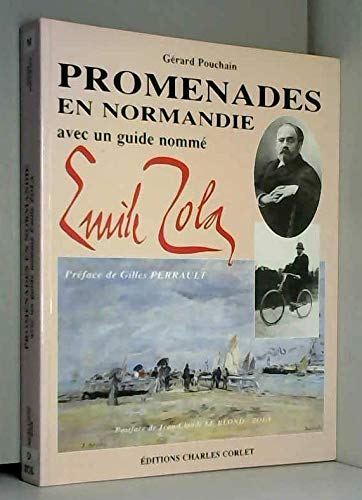 Promenades en Normandie avec Emile Zola