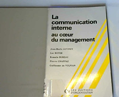 La Communication interne au coeur du management