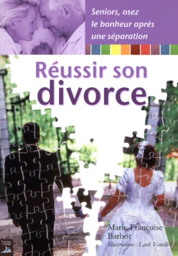 Réussir son divorce : seniors, osez le bonheur après une séparation