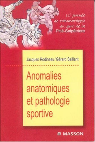 Anomalies anatomiques et pathologie sportive