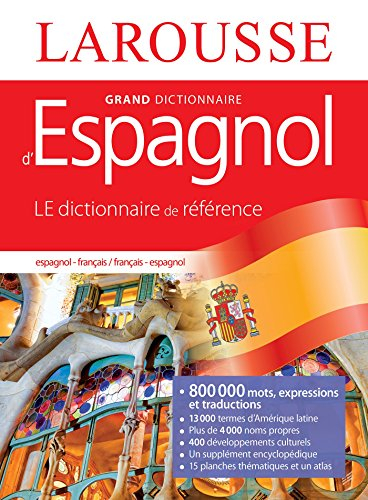 Grand dictionnaire espagnol-français, français-espagnol. Gran diccionario espanol-francés, francés-e