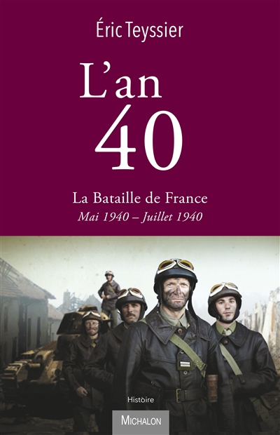 L'an 40. La bataille de France