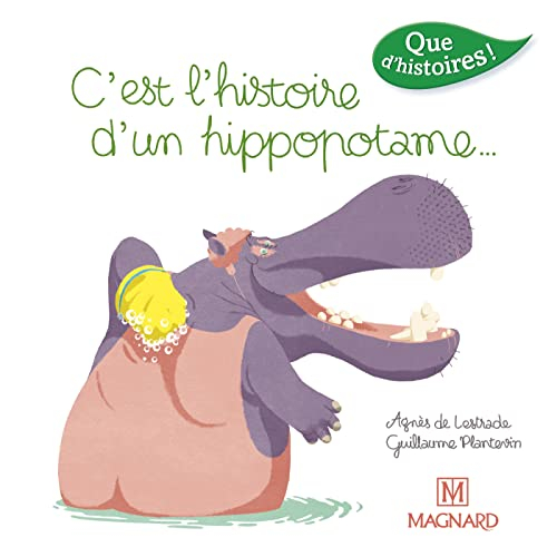 C'est l'histoire d'un hippopotame...