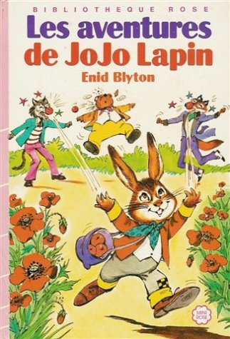 les aventures de jojo lapin : série : mini rose : collection : bibliothèque rose cartonnée