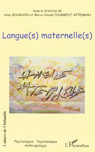 Cahiers de l'infantile, n° 5. Langue(s) maternelle(s)
