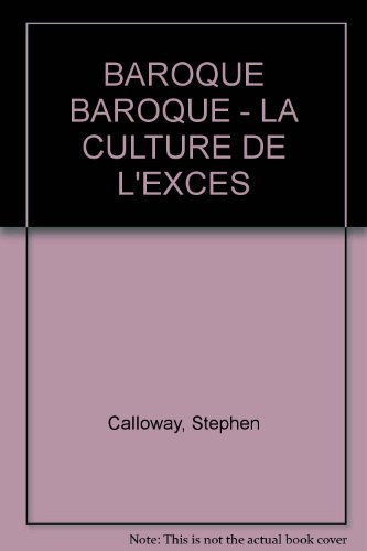 baroque baroque - la culture de l'excès