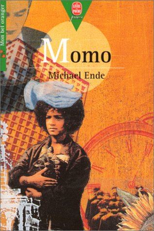 momo, ou, la mystérieuse histoire des voleurs de temps et de l'enfant qui a rendu aux hommes le temp