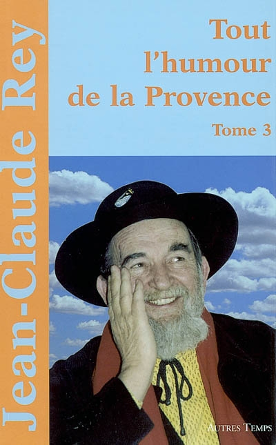 Tout l'humour de la Provence : Tome 3