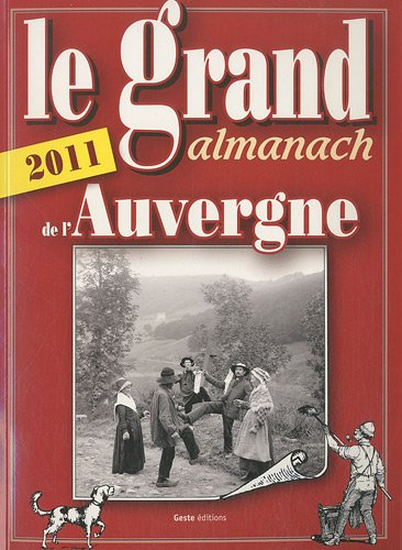 Le grand almanach de l'Auvergne 2011