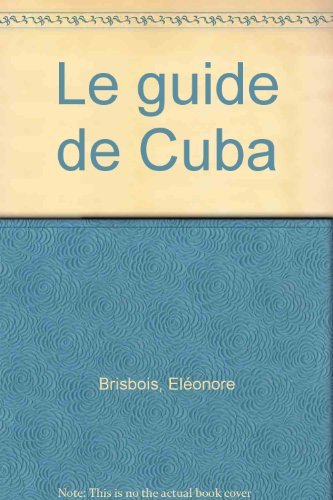 Le guide de Cuba