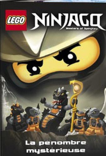 Lego Ninjago : masters of Spinjitzu. La pénombre mystérieuse