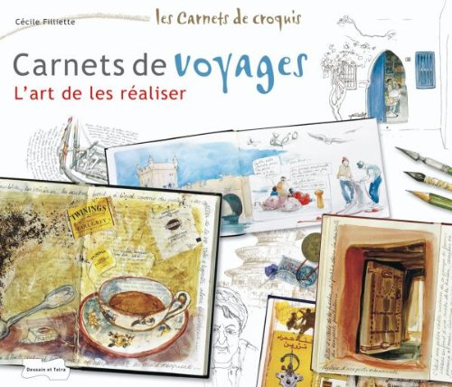 Carnets de voyages : l'art de les réaliser