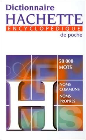 dictionnaire hachette encyclopédique de poche. 5000 mots, noms communs, noms propres