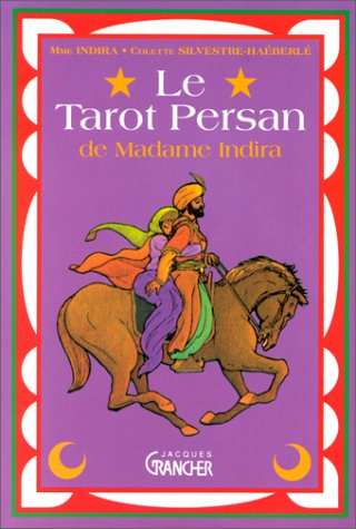 Le tarot persan de Madame Indira : méthode d'interprétation