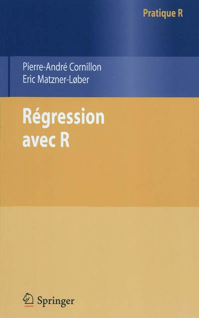 Régression avec R - Pierre-André Cornillon, Eric Matzner-Lober