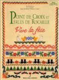 Point de croix et perles de rocaille : vive la fête