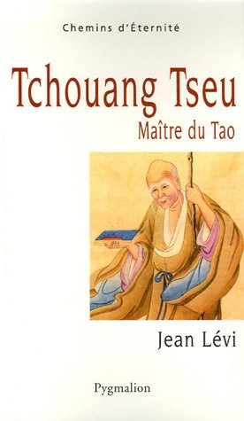 Tchouang Tseu, maître du tao