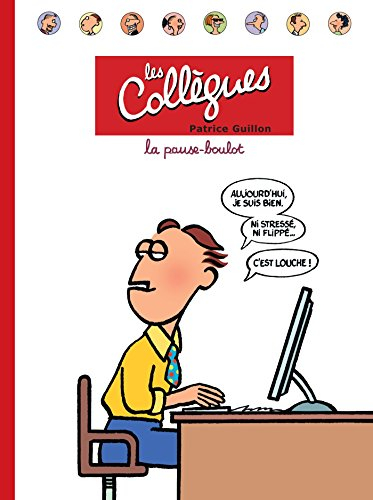 Les collègues : la pause-boulot