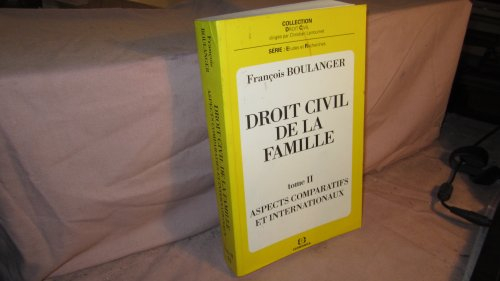 Droit civil de la famille. Vol. 2. Aspects comparatifs et internationaux